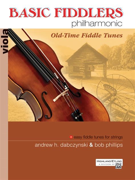 Basic Fiddlers Philharmonic: Old-Time Fiddle Tunes: Viola Book & Online Audio | Sheet Music