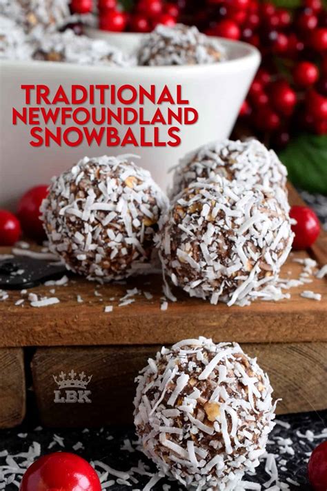 Traditional Newfoundland Snowballs - Lord Byron's Kitchen