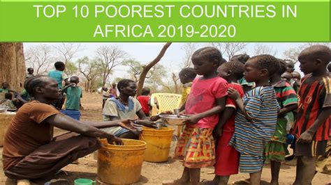 TOP 10 POOREST COUNTRIES IN AFRICA 2019-2020 - YouTube