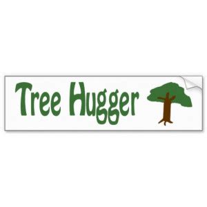 Treehugger Funny Quotes. QuotesGram