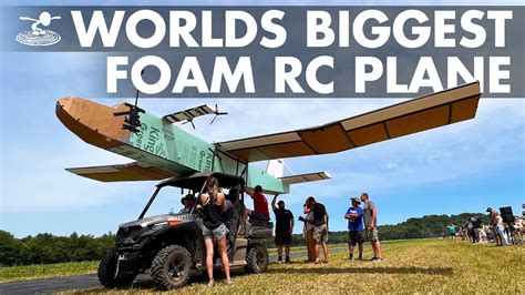 Building The Worlds Biggest Foam RC Airplane?! - YouTube