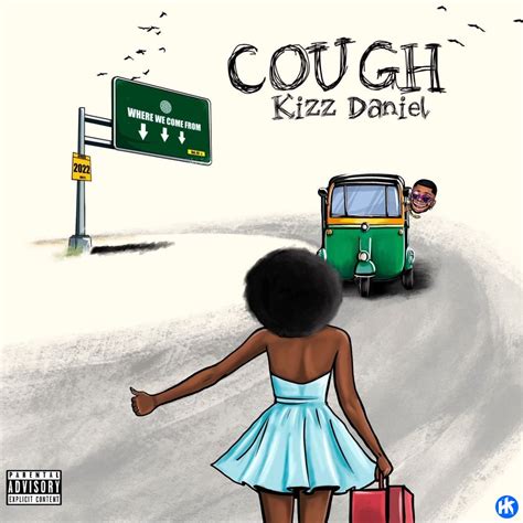 Kizz Daniel – Cough MP3 Download - HipHopKit