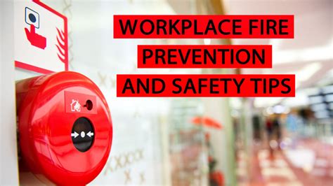 Top 12 Important Tips for Fire Safety to Prevent Industry Workplace