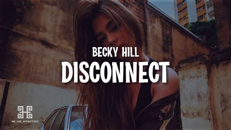 Becky Hill x Chase & Status - Disconnect (Lyrics) - YouTube Music