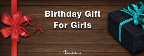 53 Amazing Ideas About Birthday Gift for Girls