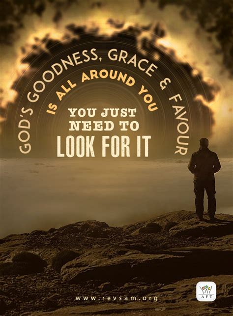 God's goodness, grace and favour is all around you. You just need to look for it. Listen to this ...