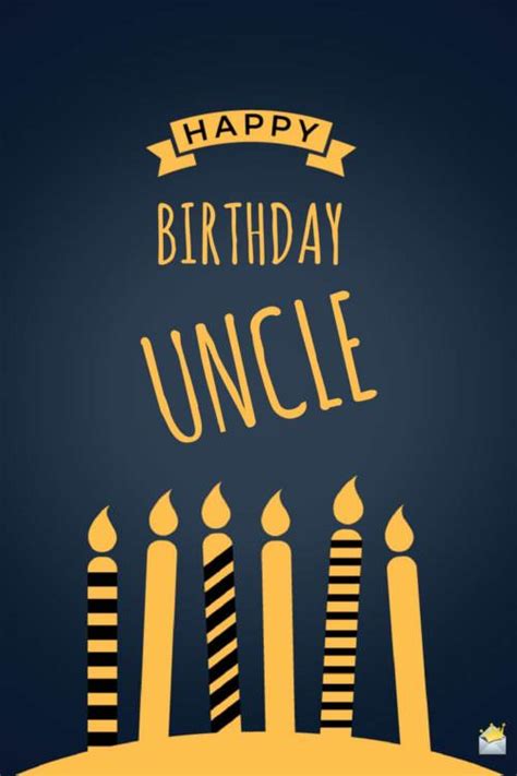 Birthday Wishes for your Uncle | Happy Birthday, Dear Uncle!