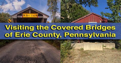 Visiting the Covered Bridges of Erie County, Pennsylvania - UncoveringPA