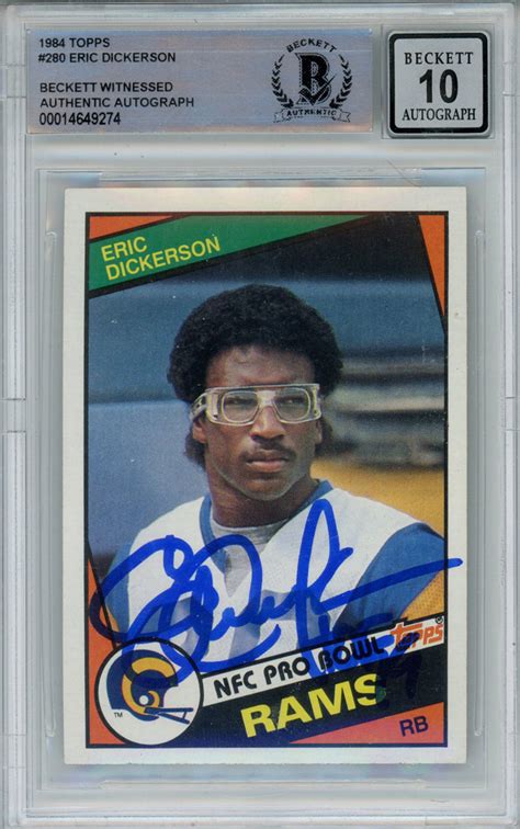 Eric Dickerson Signed 1984 Topps #280 Rookie Card HOF Beckett 10 Slab ...