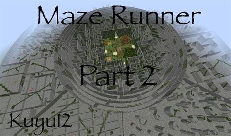 Maze Runner Part 2 Minecraft Map