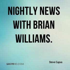 Brian Williams Quotes. QuotesGram