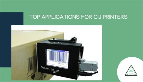 TOP APPLICATIONS FOR CIJ PRINTERS - F.J. Smith Sales Co.