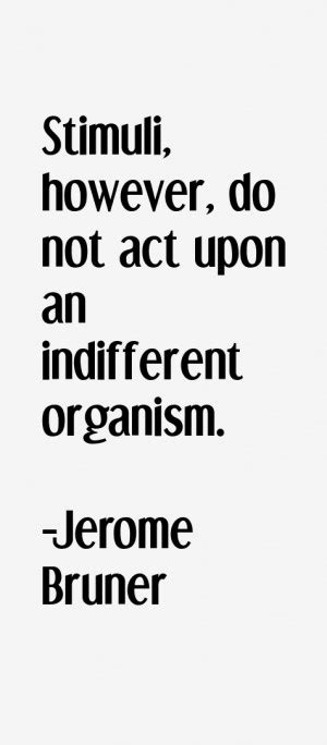 Jerome Bruner Quotes. QuotesGram