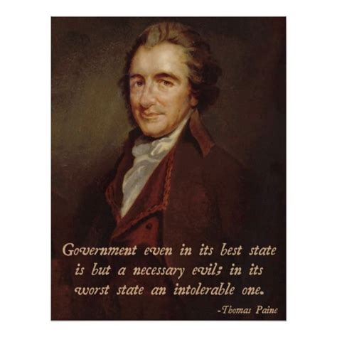 Government even in its best state is but a necessary evil; in its worst ...