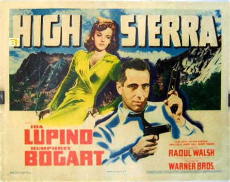 "HIGH SIERRA" MOVIE POSTER - "HIGH SIERRA" MOVIE POSTER