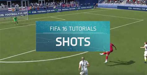 FIFA 16 Gameplay Tips: Shooting Tutorial