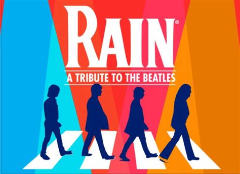 Rain - A Tribute to the Beatles Tour Tickets - Tickets | Immortal ...