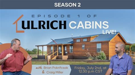 Exciting Plans for Season 2 - Ulrich Cabins Live, Episode 1 - YouTube