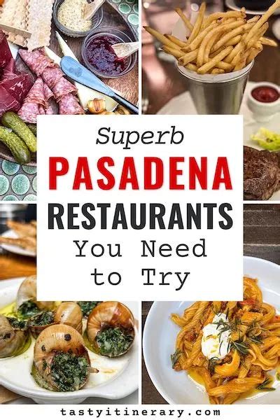 10 Superb Pasadena Restaurants You Need to Try | Tasty Itinerary