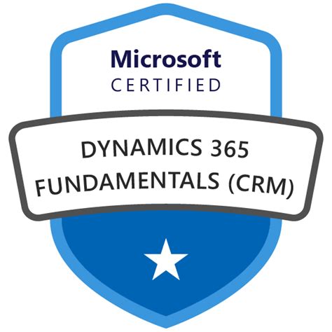 Microsoft Certified: Dynamics 365 Fundamentals (CRM) - Credly