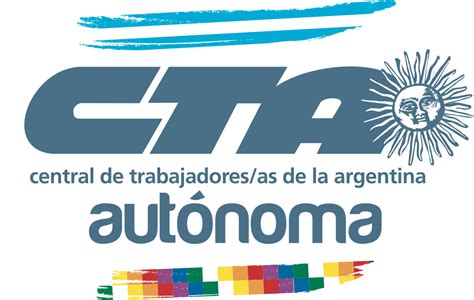 La CTA Autónoma reafirma su compromiso con las demandas populares - CTA