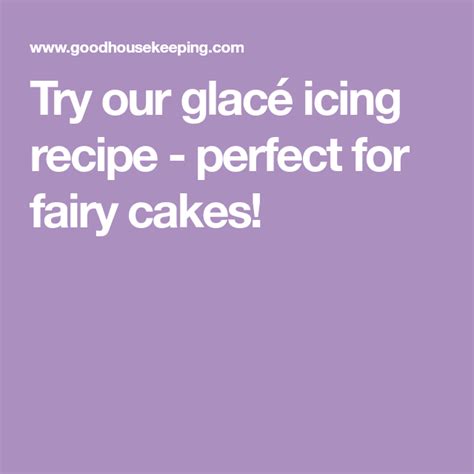 Basic glacé icing recipe | Icing recipe, Glace icing, Fairy cakes