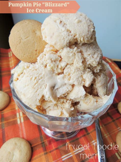 Frugal Foodie Mama: Pumpkin Pie "Blizzard" Ice Cream