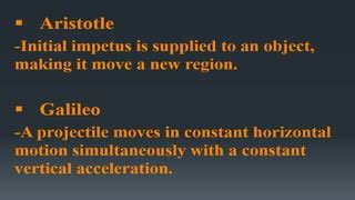 ARISTOTLE AND GALILEO’S CONCEPT OF MOTION.pptx