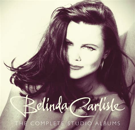 Belinda Carlisle / The Complete Studio Albums: 7CD box set ...