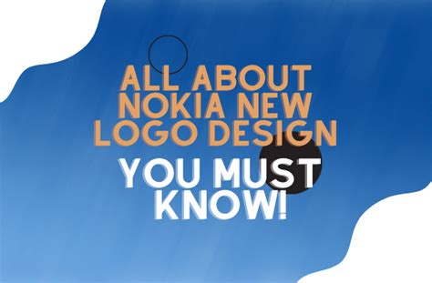 All About Nokia New Logo Design- You Must Know! | by Purpple Designs | Medium