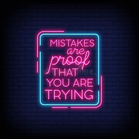 Mistakes are Proff that You are Trying Neon Signs Style Text Vector ...