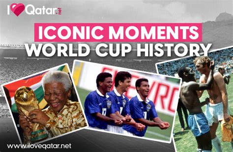 ILoveQatar.net | 7 iconic moments in World Cup history