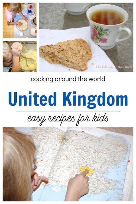 United Kingdom Recipes for Kids (Around the World in 12 Dishes) - The Educators' Spin On It