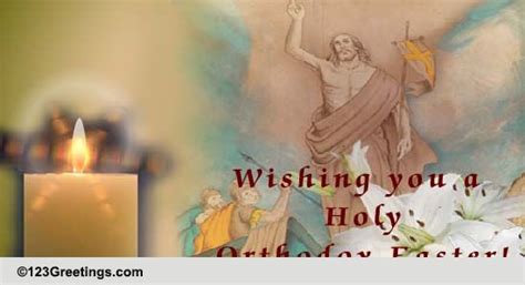 Religious Orthodox Easter Wish... Free Orthodox Easter eCards | 123 Greetings