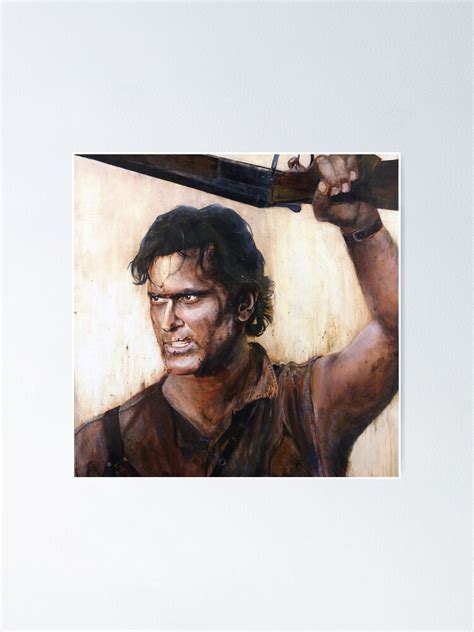 "Bruce Campbell V.S Army of Darkness" Poster by MartyKz | Redbubble