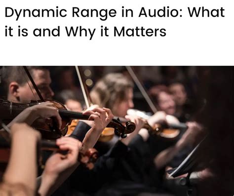 Dynamic Range In Audio: What It Is, How It Works, And Why It Matters