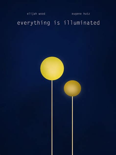 everything is illuminated | Everything is illuminated, Movie posters, Minimalist posters