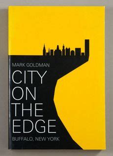 Brilliantly simple, silhouetted cover design for Mark Goldman's City on the Edge Best Book Cover ...