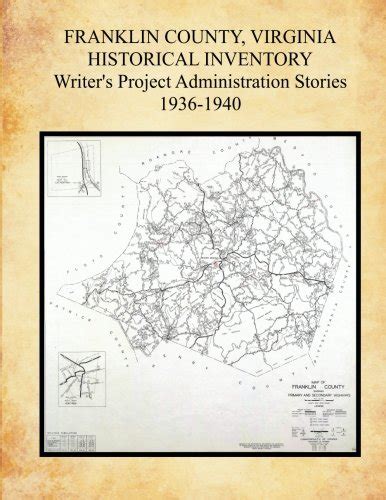 Franklin County, Virginia Historical Inventory: Writer's Project ...