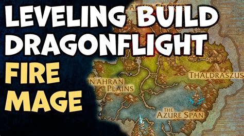 Fire Mage Leveling Build WoW Dragonflight - YouTube