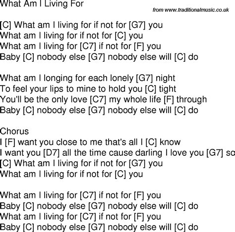 Old time song lyrics with guitar chords for What Am I Living For C