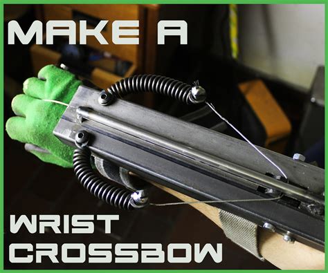 Make a Wrist Crossbow | DIY Tutorial : 4 Steps (with Pictures) - Instructables