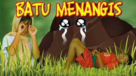 Cerita Batu Menangis Bahasa Inggris | LEMBAR EDU