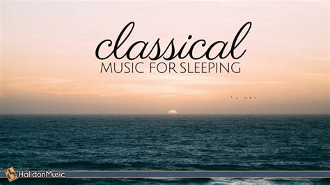 Classical Music for Sleeping - YouTube