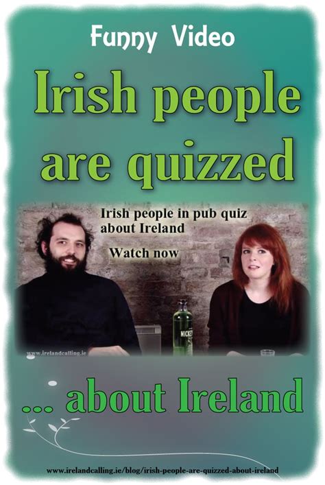 We all love a good pub quiz, and here is one with a twist as Irish people are quizzed…about ...