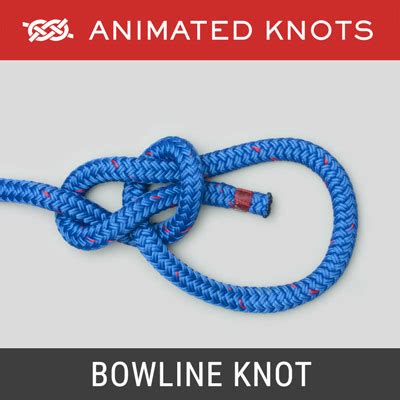 Bowline Knot | How to tie a Bowline Knot using Step-by-Step Animations | Animated Knots by Grog