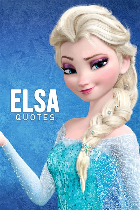 10 best elsa of arendelle quotes – Artofit