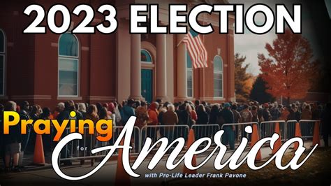 Watch: Praying for America | The 2023 Elections Have Begun 6/2/23