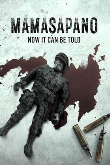 Mamasapano: Now It Can Be Told - Movie Cast, Reviews, Trailers & Streaming Info | Moviefone