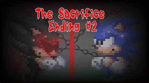 Sonic.EXE: The Destiny - The Sacrifice Ending! #2 - YouTube